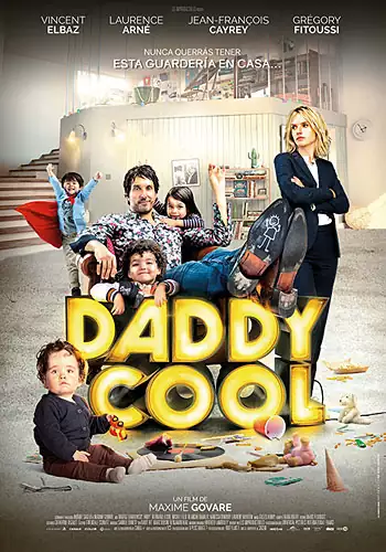 Pelicula Daddy Cool, comedia, director Maxime Govare
