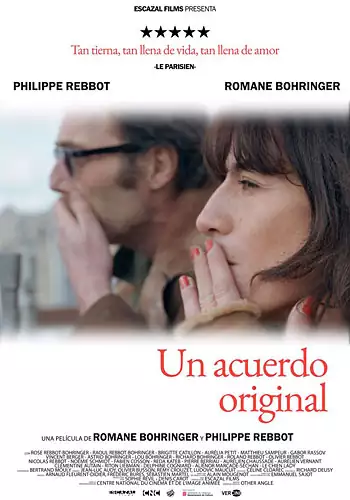 Pelicula Un acuerdo original, drama, director Romane Bohringer i Philippe Rebbot