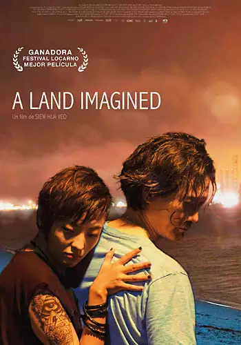 Pelicula A Land Imagined, drama, director Yeo Siew Hua