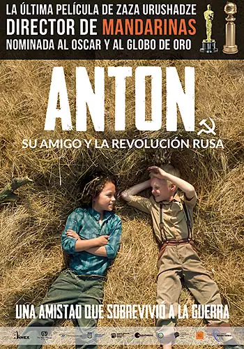 Pelicula Anton su amigo y la revolucin rusa VOSE, drama historica, director Zaza Urushadze