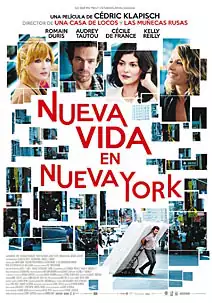 Pelicula Nueva vida en Nueva York, comedia romantica, director Cdric Klapisch