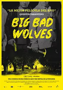 Pelicula Big bad wolves, intriga, director Aaron Keshales y Navot Papushado