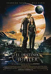 Pelicula El destino de Jpiter 3D, ciencia ficcion, director Andy Wachowski y Lana Wachowski
