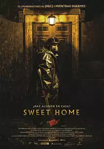 Pelicula Sweet home, terror, director Rafa Martnez