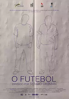 Pelicula O futebol VOSE, documental, director Sergio Oksman