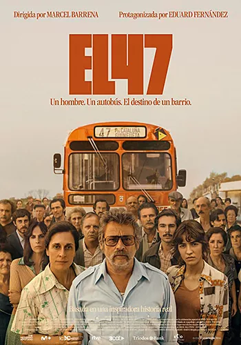 Pelicula El 47, documental drama, director Marcel Barrena